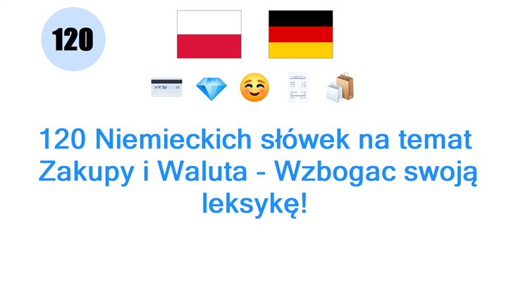 120 Niemieckich słówek na temat: Zakupy i Waluta - Wzbogac swoją leksykę!